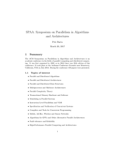 SPAA: Symposium on Parallelism in Algorithms and Architectures