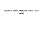 How did the Rome Republic come to an end?
