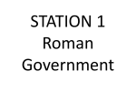 STATION 1 Roman Government - Mr. Cawthon