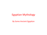 Egyptian Mythology - Mr. Cain`s Big History Project Website