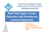 Basic Data types, Arrays, Operators and Precedence, Control