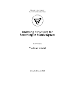 Indexing Structures for Searching in Metric Spaces