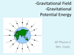 3 AP Gravitational Field and Gravitational Potential Energy