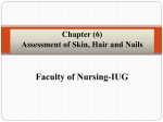 Health Assessment Chapter 6 Assessment of skin hair and nails