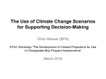 The Use of Climate Change Scenarios for Supporting Decision