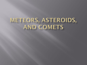 Powerpoint Notes on Meteors, Asteroids and Comets