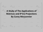 A Study of The Applications of Matrices and R^(n) Projections By