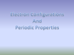 Electron Configurations And Periodic Properties