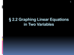 § 2.2 Graphing Linear Equations in Two Variables