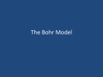 The Bohr Model