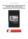 The Archaeology Of Mesopotamia: Theories And Approaches