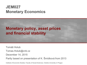 Monetary policy, asset prices and financial stability