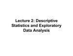 Lecture 2: Descriptive Statistics and Exploratory Data Analysis
