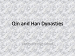 Qin and Han Dynasties - Libertyville High School