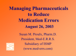 Managing Pharmaceuticals to Reduce Medication Errors