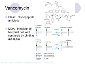 Antibacterials II: Vancomycin, Linezolid, Daptomycin, Macrolides