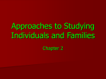 Approaches to Studying Individuals and Families