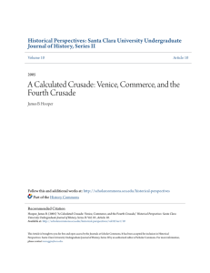 A Calculated Crusade: Venice, Commerce, and the Fourth Crusade