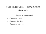 STAT 3610/5610 * Time Series Analysis