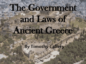 The Government and Laws of Ancient Greece By Timothy Callery