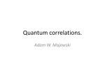 Quantum correlations - Uniwersytet otwarty UG
