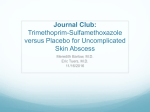 Journal Club: Trimethoprim-Sulfamethoxazole verses Placebo for