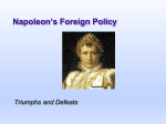 Napoleon`s Foreign Policy - Social Studies @ LSL