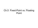 Ch.6 Fixed-Point vs. Floating Point