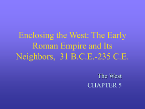 Enclosing the West: The Early Roman Empire and Its Neighbors, 31
