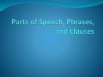 Parts of Speech, Phrases, and Clauses