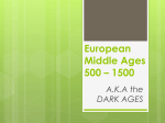 European Middle Ages 500 – 1500