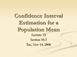 Confidence Interval Estimation for a Population Mean