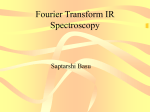 Fourier Transform IR Spectroscopy