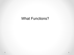 What Functions?