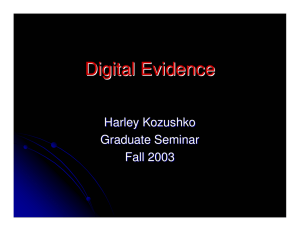 Digital Evidence Slideshow, Fall 2003