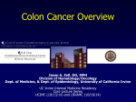 Colon Cancer Overview - UC Irvine`s Department of Medicine