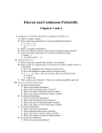 Discrete and Continuous Probability Chapters 3 and 4