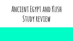 Ancient Egypt and Kush Study review Describe the Nile River.