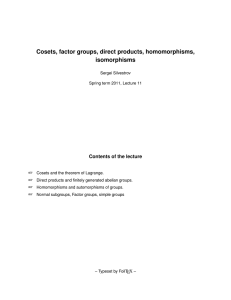 Cosets, factor groups, direct products, homomorphisms, isomorphisms