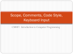 Scope, Comments, Code Style, Keyboard Input