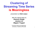 Clustering of Streaming Time Series is Meaningless