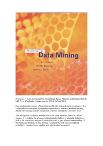 Principles of Data Mining. (2001) David Hand, Heikki Mannila, and