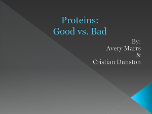 Proteins: Good vs. Bad