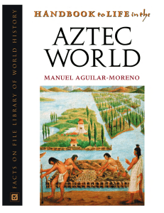 handbook to life in the aztec world