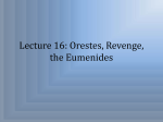 Lecture 20: Orestes, Revenge, the Eumenides