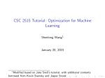CSC 2515 Tutorial: Optimization for Machine Learning