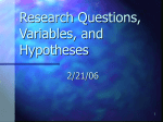 Research Questions, Hypotheses, and Variables