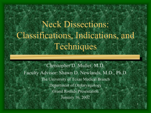 Neck Dissections: Classifications, Indications, and Techniques