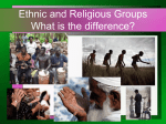 Ethnic and Religious Groups What is the difference?