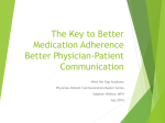 The Key to Better Medication Adherence Better Physician